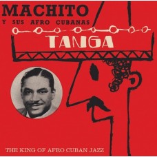 MACHITO Y SUS AFRO CUBANA-TANGA (CD)