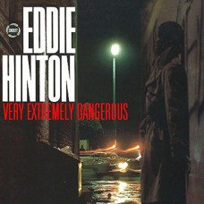 EDDIE HINTON-VERY EXTREMELY DANGEROUS (CD)