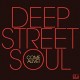 DEEP STREET SOUL-COME ALIVE! (LP)