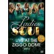 LADIES OF SOUL-LIVE AT THE ZIGGODOME.. (DVD)