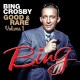 BING CROSBY-GOOD & RARE 3 (CD)