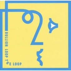 BULLION-LOOP THE LOOP (2LP)