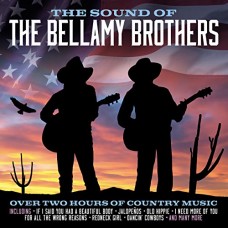 BELLAMY BROTHERS-SOUND OF (2CD)