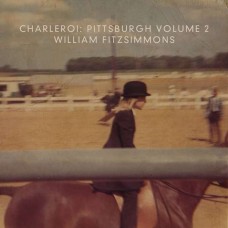WILLIAM FITZSIMMONS-PITTSBURGH COLLECTION (LP)