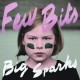 FEW BITS-BIG SPARKS (CD)