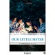 FILME-OUT LITTLE SISTER (DVD)