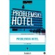 FILME-PROBLEMSKI HOTEL (DVD)