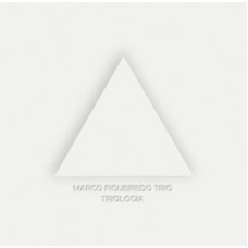 MARCO FIGUEIREDO-TRIOLOGIA (CD)