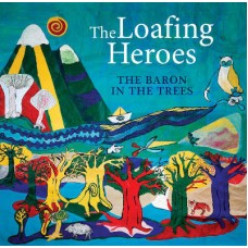 LOAFING HEROES-BARON IN THE TREES (CD)