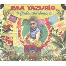 EMA YAZURLO/QUILOMBO SONORO-EMA YAZURLO & QUILOMBO.. (CD)