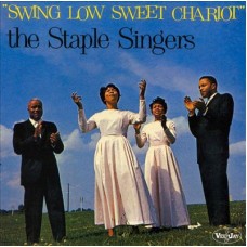 STAPLE SINGERS-SWING LOW SWEET CHARIOT (LP)