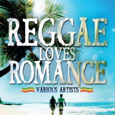 V/A-REGGAE LOVES ROMANCE (CD)