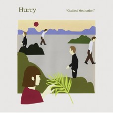 HURRY-GUIDED MEDITATION (LP)