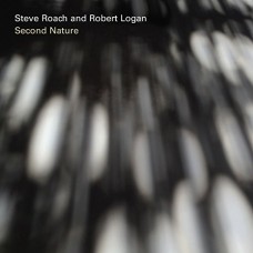 STEVE ROACH/ROBERT LOGAN-SECOND NATURE -DIGI- (CD)