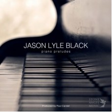 JASON LYLE BLACK-PIANO PRELUDES (CD)