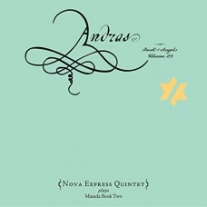 NOVA EXPRESS QUINTET-ANDRAS: THE BOOK OF.. (CD)