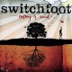 SWITCHFOOT-NOTHING IS SOUND -LTD- (LP)