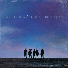 MOUNTAIN HEART-BLUE SKIES (CD)