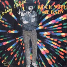 JOHNNY CLARKE-ROCK WITH ME BABY (LP)