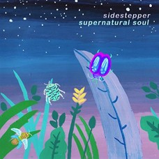 SIDESTEPPER-SUPENATURAL SOUL (7")