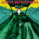 SAPIN-WRONG WAY (CD)