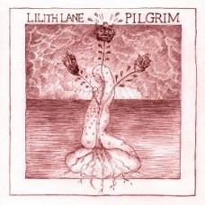 LILITH LANE-PILGRIM (CD)