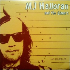 MJ HALLORAN & THE SINNERS-ME SOUFFLER... (LP)