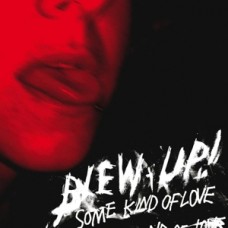 BLEW-UP-SOME KIND OF LOVE (LP)