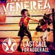 VENEREA-LAST CALL FOR ADDERALL (CD)
