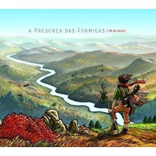 PRESENCA DAS FORMIGAS-PE DE VENTO (CD)