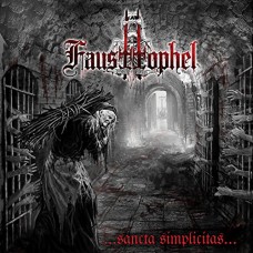 FAUSTTOPHEL-SANCTA SIMPLICITAS (CD)