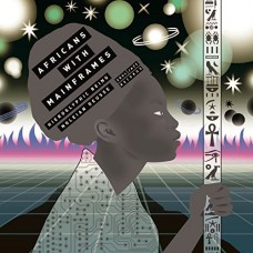 AFRICANS WITH MAINFRAMES-K.M.T. -LTD- (CD)