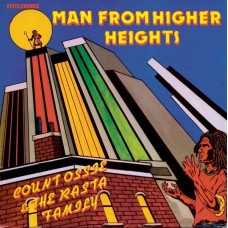 COUNT OSSIE & THE RASTA FAMILY-MAN FROM HIGHER HEIGHTS (LP)