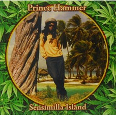 PRINCE HAMMER-SENSIMILLA ISLAND (CD)
