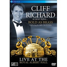 CLIFF RICHARD-BOLD AS BRASS - LIVE AT THE ROYAL ALBERT HALL (DVD)