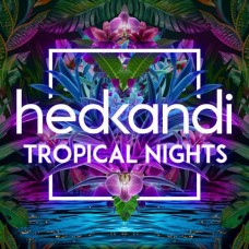 V/A-HED KANDI TROPICAL NIGHTS (CD)