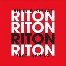 RITON FT. KAH-LO-RINSE & REPEAT (12")