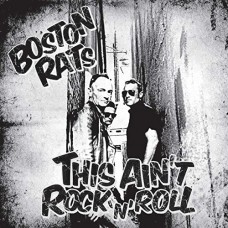 BOSTON RATS-THIS AIN'T ROCK 'N' ROLL (CD)