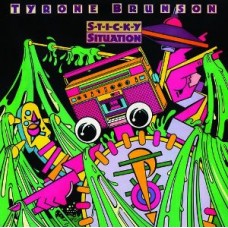 TYRONE BRUNSON-STICKY SITUATION-REISSUE- (CD)