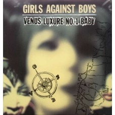 GIRLS AGAINST BOYS-VENUS LUXURE NO. 1 BABY (LP)