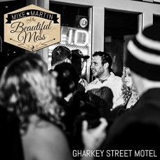 MIKE MARTIN-GHARKEY ST. MOTEL (CD)