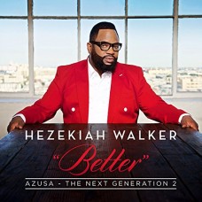 HEZEKIAH WALKER-AZUSA THE NEXT..2 (CD)