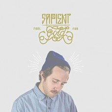 SAPIENT-FOOL FOR GOLD (CD)