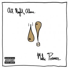MIKE POSNER-AT NIGHT, ALONE (2LP)