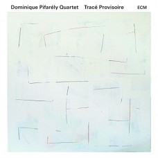 DOMINIQUE PIFARELY QUARTET-TRACE PROVISOIRE (CD)