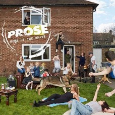 PROSE-HOME OF THE BRAVE (CD)