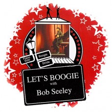 BOB SEELEY-LET'S BOOGIE (CD)