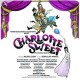 ORIGINAL CAST-CHARLOTTE SWEET (2CD)