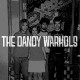 DANDY WARHOLS-LIVE AT THE X-RAY CAFE (LP)