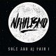 SOLE AND DJ PAIN 1-NIHILISMO (CD)